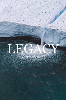 Legacy, notre héritage streaming vf