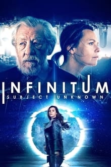 Infinitum: Subject Unknown streaming vf