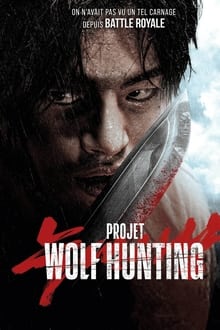 Projet Wolf Hunting streaming vf