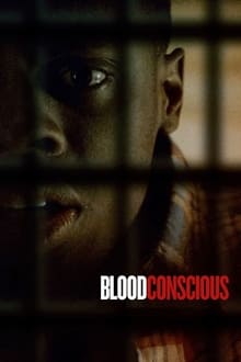 Blood Conscious streaming vf