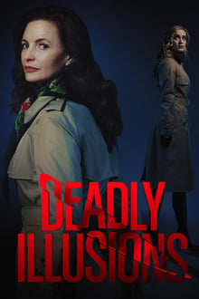 Deadly Illusions streaming vf