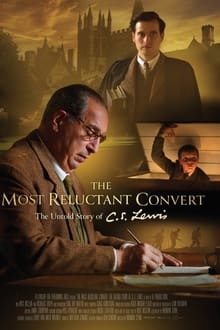The Most Reluctant Convert: The Untold Story of C.S. Lewis streaming vf