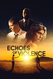 Echoes of Violence streaming vf