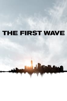 The First Wave streaming vf