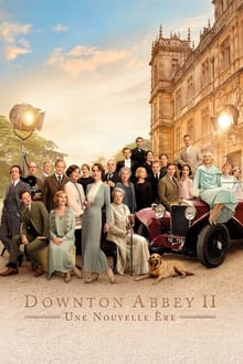 Downton Abbey 2 : Une nouvelle ère streaming vf