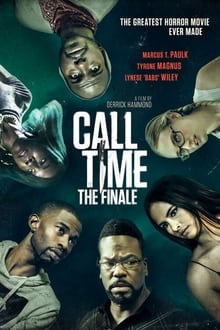 Call Time The Finale streaming vf