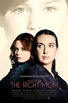The Right Mom streaming vf