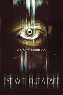 Eye Without a Face streaming vf