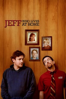 Jeff, Who Lives at Home streaming vf