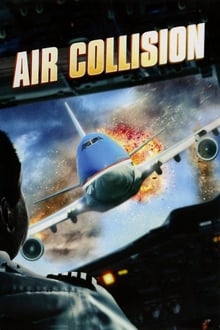 Air Collision Apocalypse streaming vf