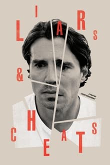 Liars and Cheats streaming vf