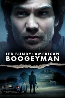 Ted Bundy: American Boogeyman streaming vf
