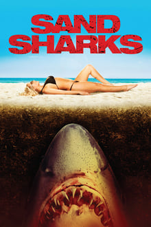 Sand Sharks : Les Dents de la plage streaming vf