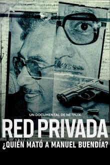 Red Privada : Une chronique trop gênante streaming vf