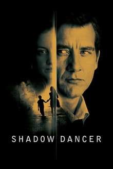 Shadow Dancer streaming vf