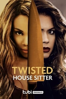 Twisted House Sitter streaming vf