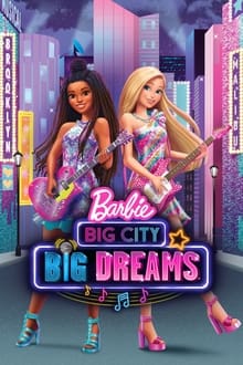 Barbie : grande ville, grands rêves streaming vf