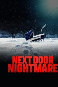 Next-Door Nightmare streaming vf