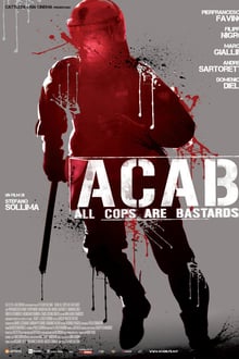 ACAB : All Cops Are Bastards