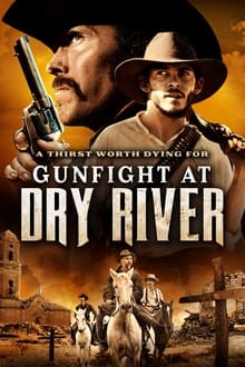 Gunfight at Dry River streaming vf