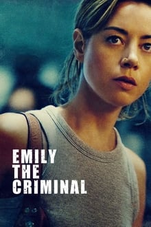 Emily the Criminal streaming vf