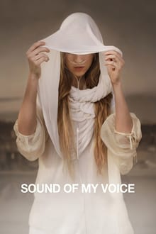 Sound of My Voice streaming vf