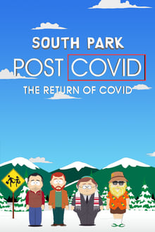 South Park: Post COVID: The Return of COVID streaming vf