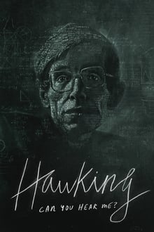 Hawking: Can You Hear Me? streaming vf
