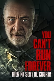 You Can't Run Forever streaming vf