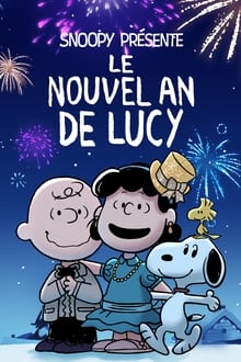 Snoopy présente : Le nouvel an de Lucy streaming vf