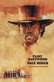 Pale Rider, le cavalier solitaire streaming vf