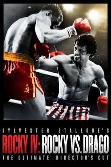Rocky IV: Rocky Vs. Drago – The Ultimate Director's Cut streaming vf