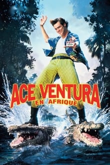 Ace Ventura en Afrique streaming vf