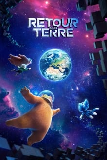 Les Ours Boonie : Retour sur Terre streaming vf