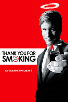 Thank You for Smoking streaming vf