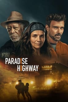 Paradise Highway streaming vf
