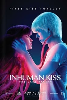 Inhuman Kiss : Le dernier souffle