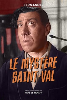 Le mystère Saint-Val streaming vf