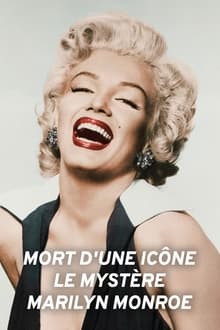 Mort d’une icône - Le mystère Marilyn Monroe streaming vf