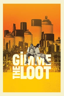 Gimme the Loot streaming vf