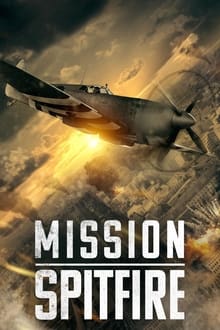 Mission Spitfire streaming vf