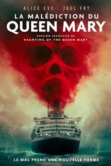 Haunting of the Queen Mary streaming vf