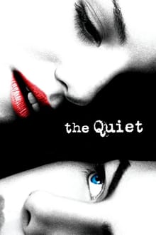The Quiet streaming vf