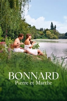 Bonnard, Pierre et Marthe streaming vf