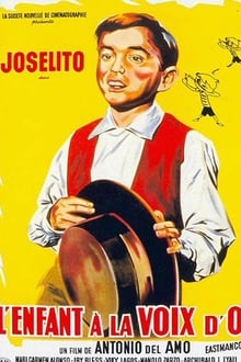 Joselito - l'enfant à la voix d'or streaming vf
